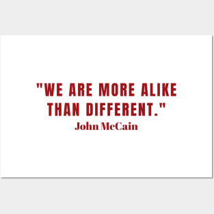 John McCain words of wisdom, political gift, shirt, stickers, mugs Posters and Art